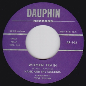 HANK AND THE ELECTRAS - Women Train
