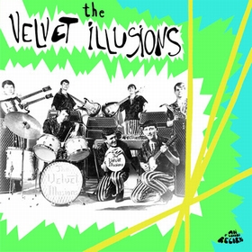 VELVET ILLUSIONS - The Velvet Illusions