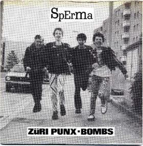 SPERMA - Zri Punx / Bombs / Sinnlos