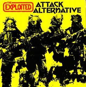 EXPLOITED - Attack / Alternative