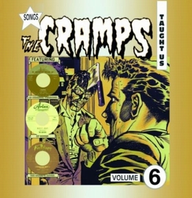 VARIOUS ARTISTS - Songs The Cramps Taught Us Vol. 6