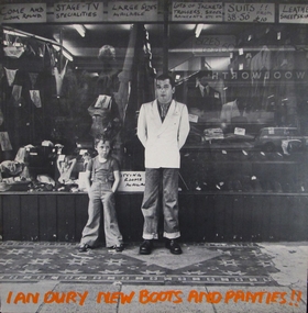  IAN DURY - New Boots And Panties!!