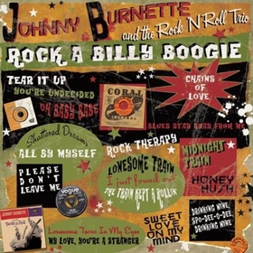JOHNNY BURNETTE AND THE ROCK'N'ROLL TRIO - Rock-A-Billy Boogie