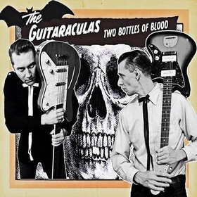GUITARACULAS - Two Bottles Of Blood