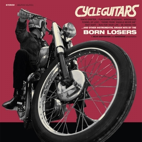 BORN LOSERS - Cycle Guitars