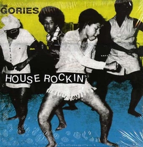 GORIES - Houserockin' (Gatefold)