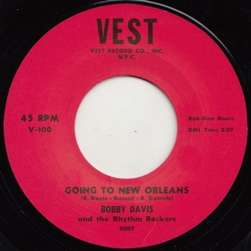 BOBBY DAVIS AND THE RHYTHM ROCKERS - Going To New Orleans