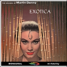 MARTIN DENNY - Exotica