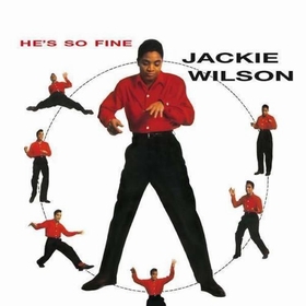 JACKIE WILSON - He's So Fine