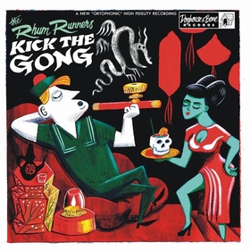 RHUM RUNNERS - Kick The Gong