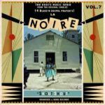 VARIOUS ARTISTS - La Noire Vol. 7 - Shout Shout
