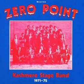 Kashmere Stage Band  - Zero Point