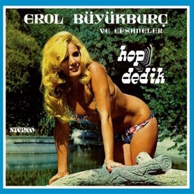 EROL BÜYÜRBURC - Hop Dedik