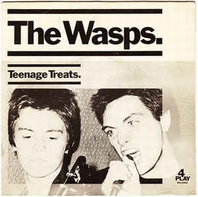 WASPS - Teenage Treats