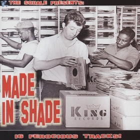 VARIOUS ARTISTS - The Squale Presents - Made In Shade