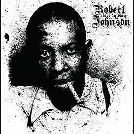 ROBERT JOHNSON - Love In Vein