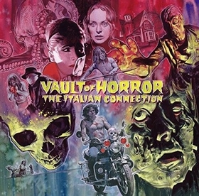 VARIOUS ARTISTS - Vault Of Horror - The Italian Connection