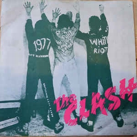 CLASH - White Riot