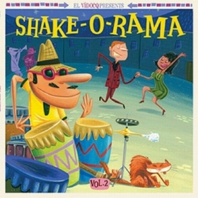 VARIOUS ARTISTS - Shake-O-Rama Vol. 2