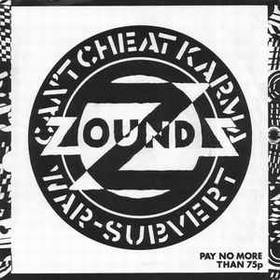 ZOUNDS - Can't Cheat Karma / War / Subvert