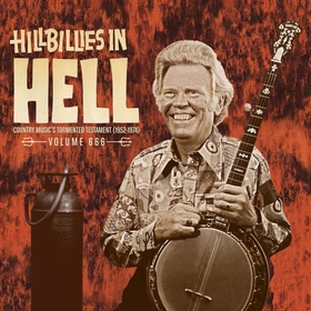 VARIOUS ARTISTS - Hillbillies In Hell Vol. 666