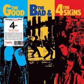4 SKINS - The Good, The Bad & The 4 Skins