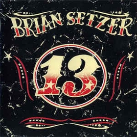 BRIAN SETZER - 13