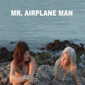 MR. AIRPLANE MAN - I'm In Love