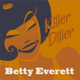 BETTY EVERETT - Killer Diller