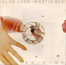 SUICIDE - Suicide: Alan Vega  Martin Rev