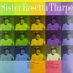 SISTER ROSETTA THARPE - With The Tabernacle Choir