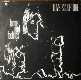 LOVE SCULPTURE - Forms And Feelings