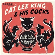 CAT LEE KING AND HIS COCKS - Cock Tales On Forty Five