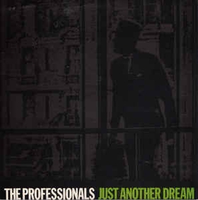 PROFESSIONALS - Just Another Dream
