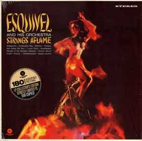 Esquivel And His Orchestra  - Strings Aflame