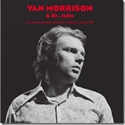 VAN MORRISON AND DR. JOHN - Live At Vara Studios Hilversum June 22, 1974