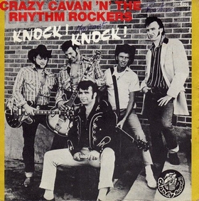 CRAZY CAVAN AND THE RHYTHM ROCKERS - Knock! Knock!