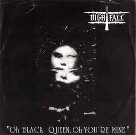 NIGHTFALL - Oh Black Queen, Oh You're Mine