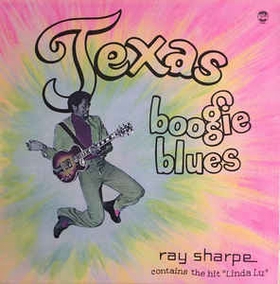 RAY SHARPE - Texas Boogie Blues