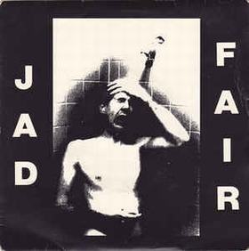 JAD FAIR - The Zombies Of Mora-Tau