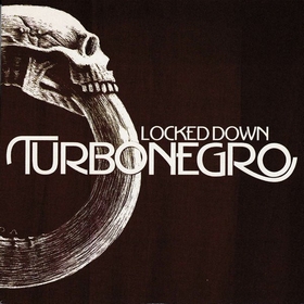 TURBONEGRO - Locked Down