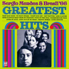  Srgio Mendes & Brasil '66  - Greatest Hits