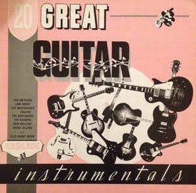 VARIOUS ARTIST - 20 Great Guitar Instrumentals