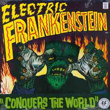 ELECTRIC FRANKENSTEIN - Conquers The World