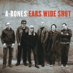 A-BONES - Ears Wide Shut