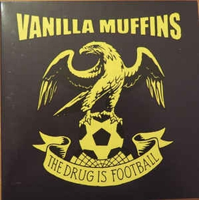 VANILLA MUFFINS - The Drug Is Football