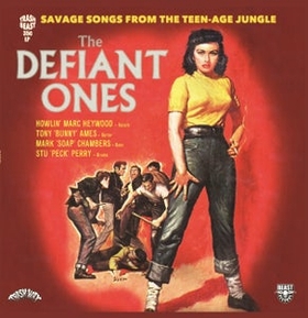 DEFIANT ONES - Savage Songs From The Teen-Age Jungle
