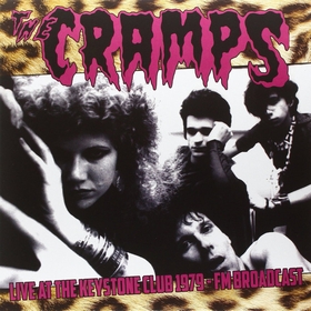 CRAMPS - Live AT The Keystone Club 1979-FM Broadcast