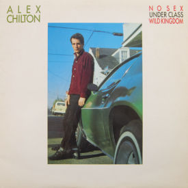 ALEX CHILTON - No Sex