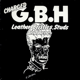 Charged G.B.H - Leather, Bristles, Studs And Acne.